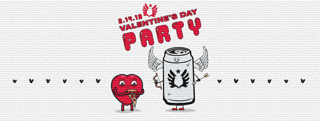 Valentine’s Day Party and Barrel Aged Beer Release with Big Bon Pizza