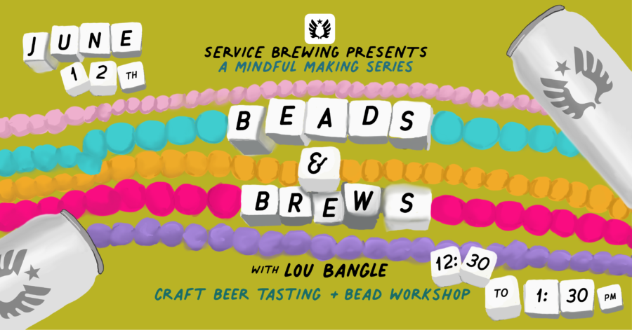 Mindful Making Series – Beads and Brews with Lou Bangle
