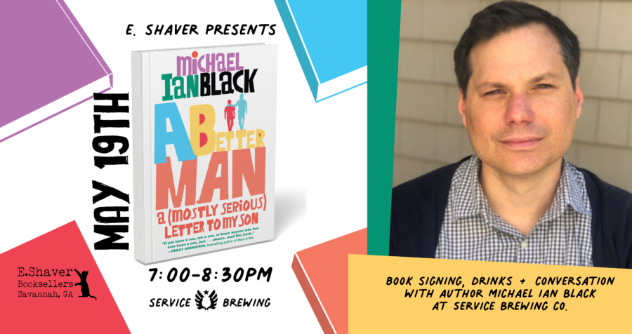 Paperback Release of Michael Ian Black’s A Better Man, Presented by E. Shaver Booksellers