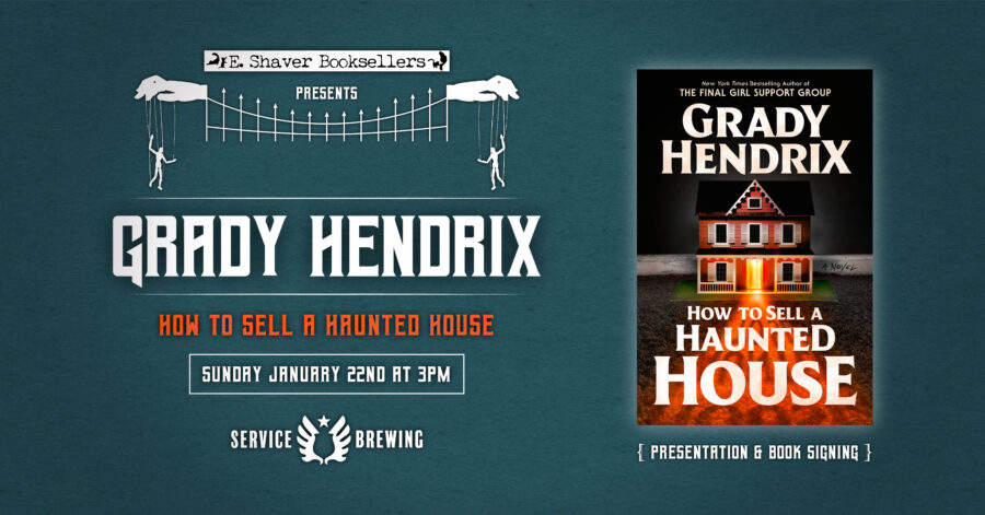 E. Shaver Booksellers, Grady Hendrix Book Signing