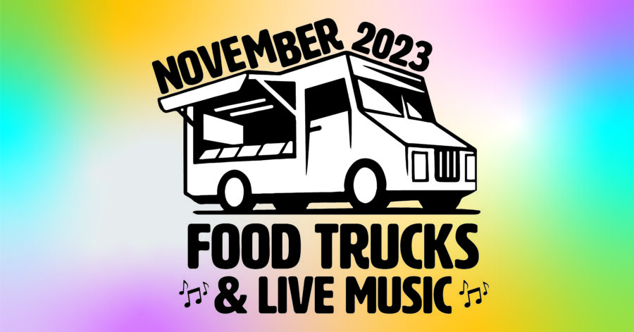 November Food Trucks & Live Music