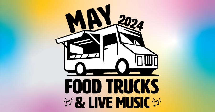 May Food Trucks & Live Music