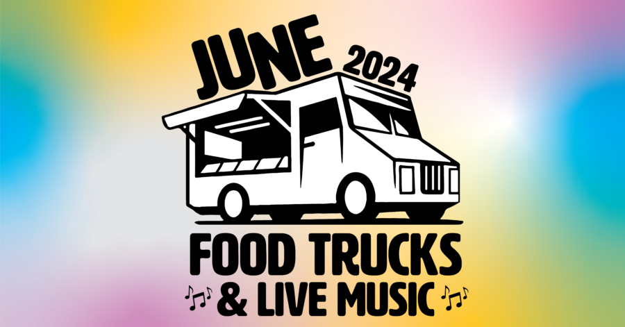 June Food Trucks & Live Music