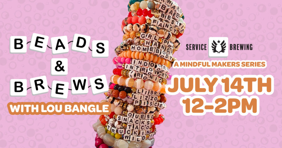 Beads and Brews with Lou Bangle