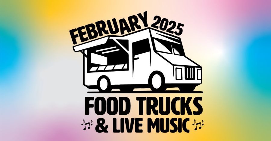 February Food Trucks & Live Music