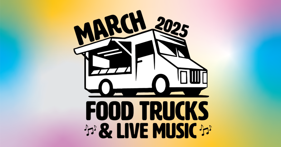 March Food Trucks & Live Music